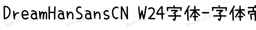 DreamHanSansCN W24字体字体转换